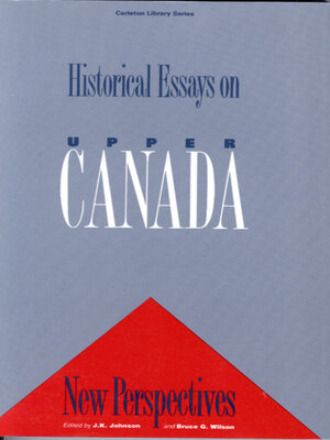cover image of Historical Essays on Upper Canada